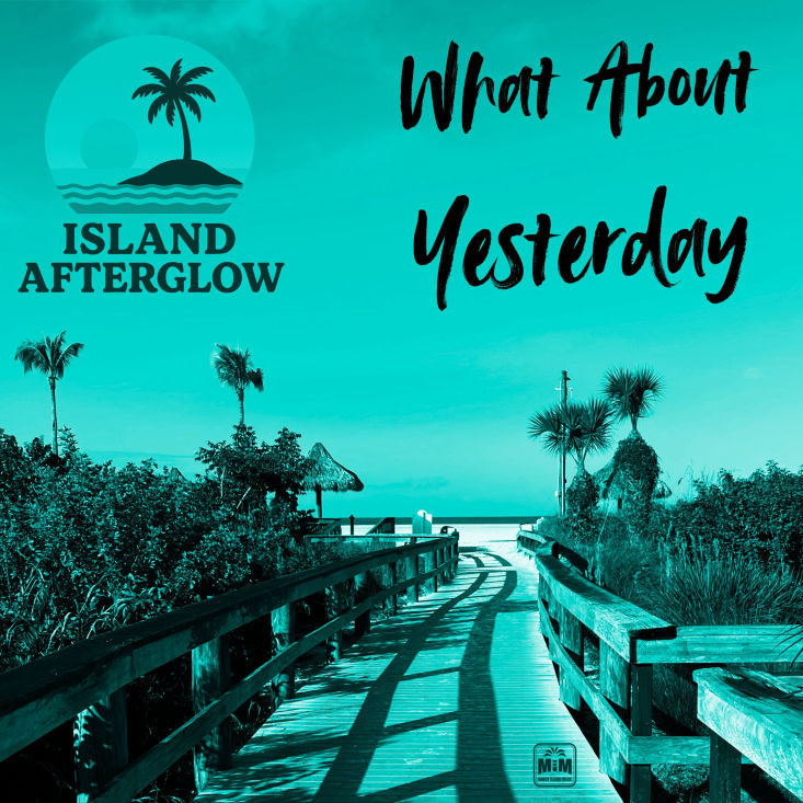What About Yesterday